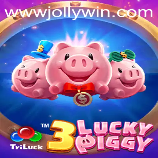 An In-Depth Look at the Exciting Game 3LUCKYPIGGY Featuring JOLLYWIN