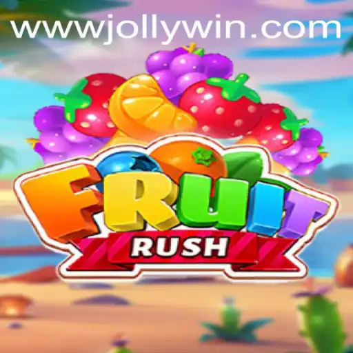 Unveiling FruitRush: A Juicy Adventure with JOLLYWIN