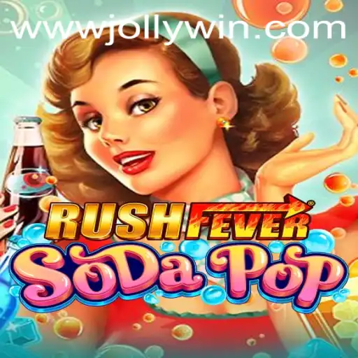 Unleashing the Excitement of RushFeverSodaPop with JOLLYWIN